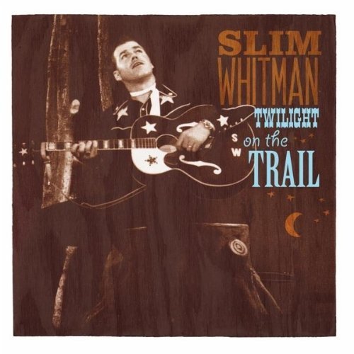 Cover for Slim Whitman · Twilight on the Trail (CD) (2010)