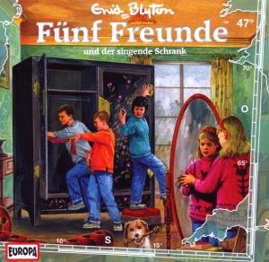 Cover for Fünf Freunde · 047/und Der Singende Schrank (CD) (2008)