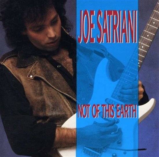Not Of This Earth - Joe Satriani - Muziek - SONY SPECIAL MARKETING - 0886972669724 - 1 september 2014
