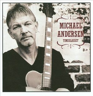 Cover for Michael Andersen · Timeglasset (CD) (2009)