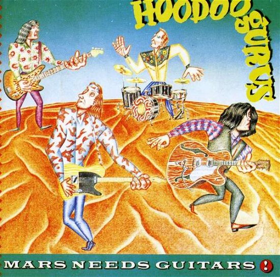 Mars Needs Guitars - Hoodoo Gurus - Musik - SONY - 0886975402724 - 17. juli 2009