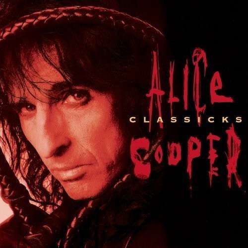 Classicks - Alice Cooper - Musik - SBMK - 0886978823724 - 5. september 1995