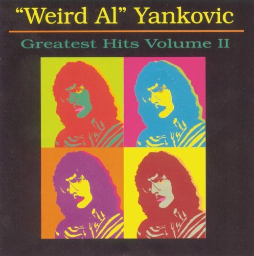 Greatest Hits Vol.2 - Weird Al Yankovic - Musiikki - SCOTTI BROTHERS - 0886979178724 - lauantai 30. kesäkuuta 1990