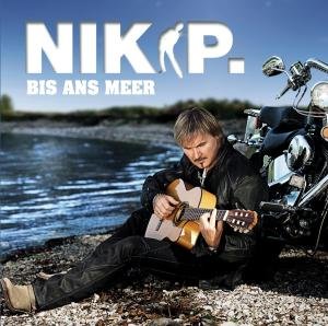Bis Ans Meer - Nik P - Musik - ARIOLA - 0887254540724 - 27. november 2012