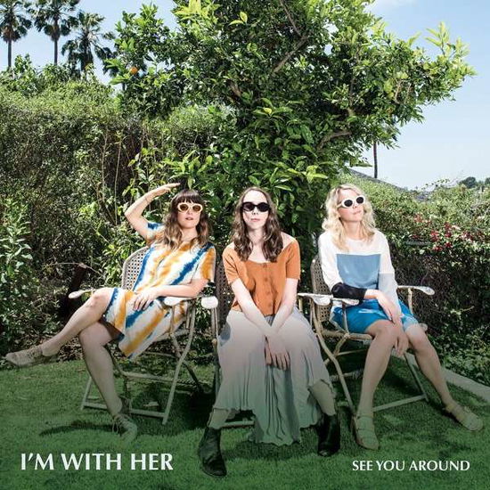 See You Around - I / M with Her - Musik - CONCORD - 0888072040724 - 16. februar 2018