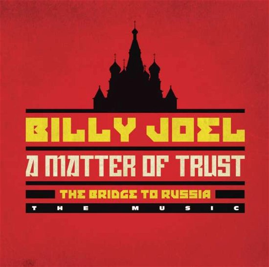 Cover for Billy Joel · A Matter Of Trust: The Bridge To Russia (CD) (2014)