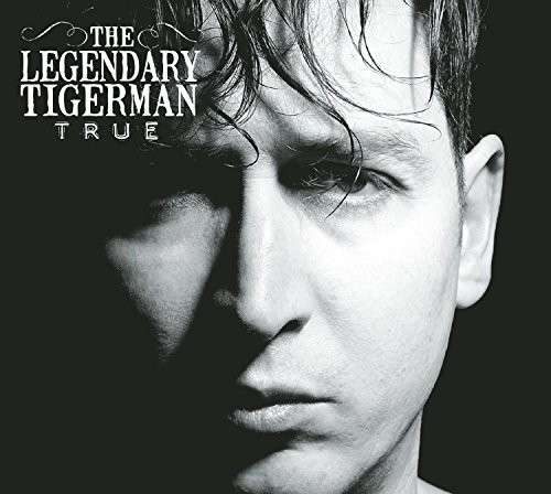 Cover for Legendary Tigerman · True (CD) (2014)