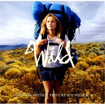 Wild - Original Motion Picture Soundtrack - Wild / O.s.t. - Musiikki - SOUNDTRACK - 0888750302724 - maanantai 10. marraskuuta 2014