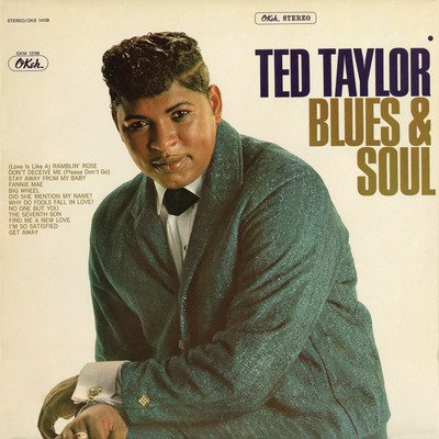 Cover for Ted Taylor · Blues &amp; Soul (CD) (2016)