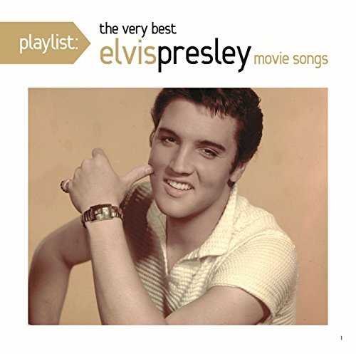 Cover for Elvis Presley · Playlist: the Very Best Movie Music of Elvis Presley (CD) (2016)