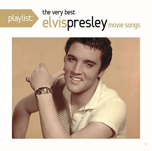 Playlist: the Very Best Movie Music of Elvis Presley - Elvis Presley - Musik - ROCK - 0888751491724 - 14. oktober 2016