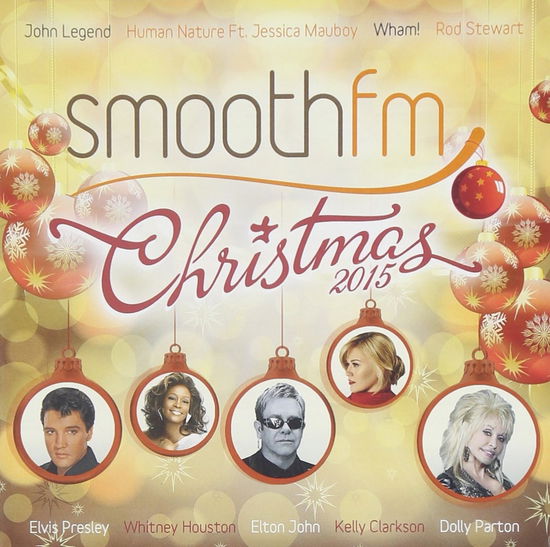 Smoothfm Presents Christmas 2015 - V/A - Música - SONY MUSIC ENTERTAINMENT - 0888751558724 - 6 de noviembre de 2015