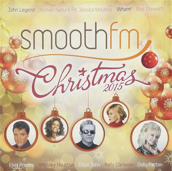 Smoothfm Presents Christmas 2015 - Smoothfm - Musik - SONY MUSIC ENTERTAINMENT - 0888751558724 - 6. november 2015