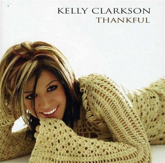 Cover for Kelly Clarkson · Kelly Clarkson-thankful (CD) (2003)