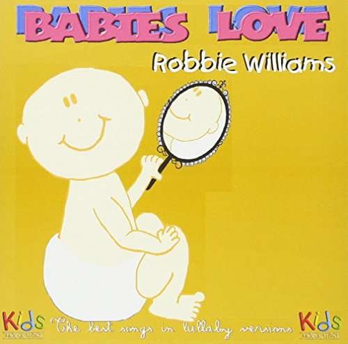 Cover for Judson Mancebo · Babies Love Robbie Williams (CD) (2016)