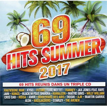 Cover for 69 Hits Summer 2017, Vol. 1 (CD) (2017)