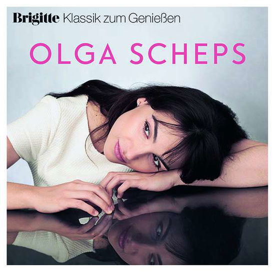 BRIGITTE KLASSIK ZUM GENIEßEN: OLGA SCHEPS - Olga Scheps - Music - BRIGITTE - 0889854687724 - September 22, 2017