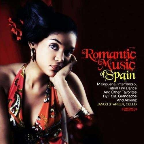 Cover for Janos Starker · Romantic Music of Spain (CD) (2012)