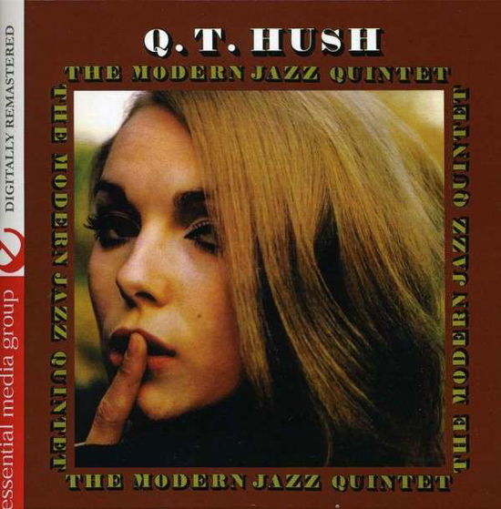 Cover for Modern Jazz Quintet · Q.t. Hush (CD) (2013)