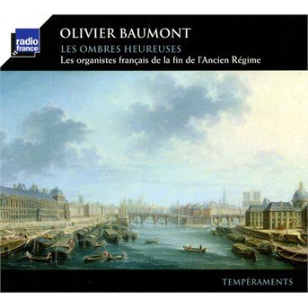 Cover for Baumont · Les Ombres Heureuses Les Organistes Francais De (CD) (2015)