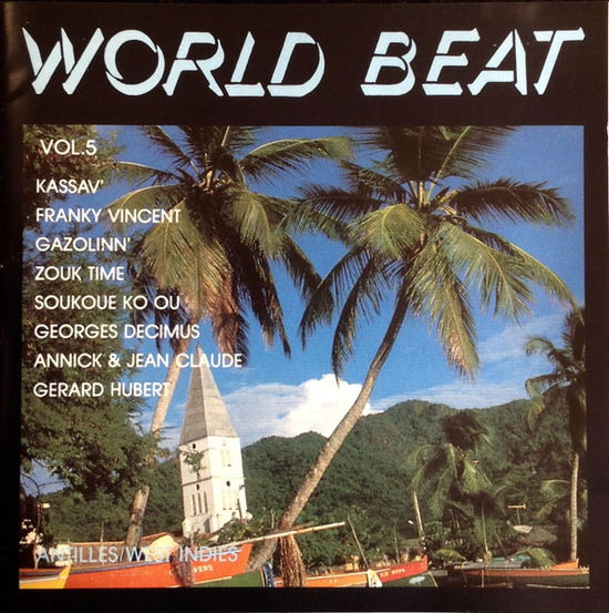 Cover for World Beat Vol. 5 - Antilles / West (CD) (2025)