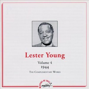 Cover for Lester Young · Volume 4 1944 (CD) (1999)