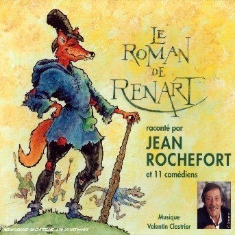 Cover for Jean Rochefort · Le Roman De Renart (CD) (2003)