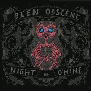Cover for Been Obscene · Night O'mine (LP) (2011)