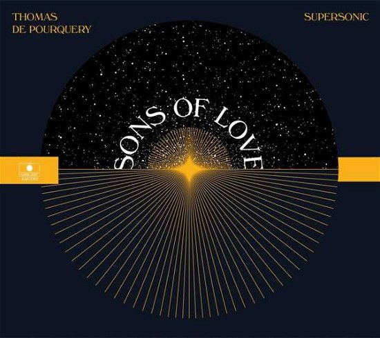 Sons Of Love - De Pourquerythomas / supersonic - Musikk - L'AUTRE - 3521381541724 - 2. mars 2017