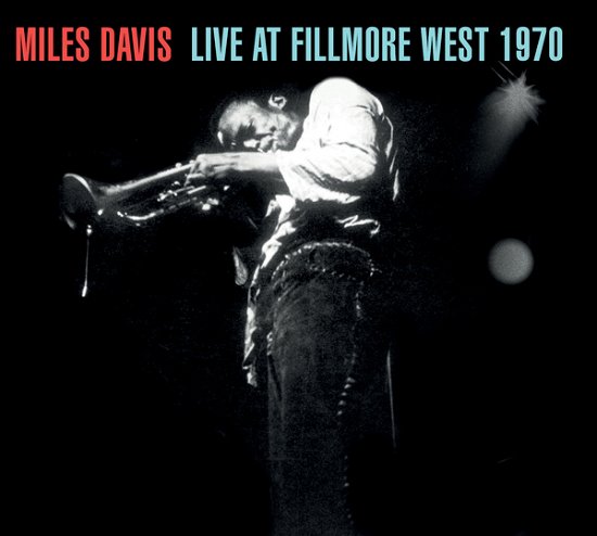 Cover for Miles Davis · Live at Fillmore West 1970 (CD) (2023)