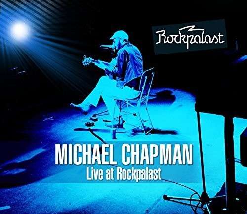 Live At Rockpalast - Michael Chapman - Música - REPERTOIRE RECORDS - 4009910125724 - 9 de março de 2015