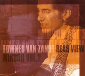 Cover for Townes Van Zandt · Rear View Mirror 2 (CD) (2005)