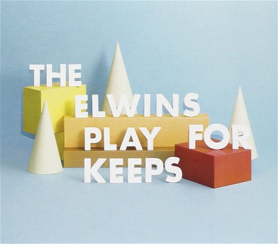 Cover for The Elwins · Play for Keeps (CD) (2015)
