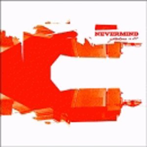 Nevermind - Nevermind 3cd - Musique - GLITTERHOUSE RECORDS - 4030433761724 - 31 janvier 2005