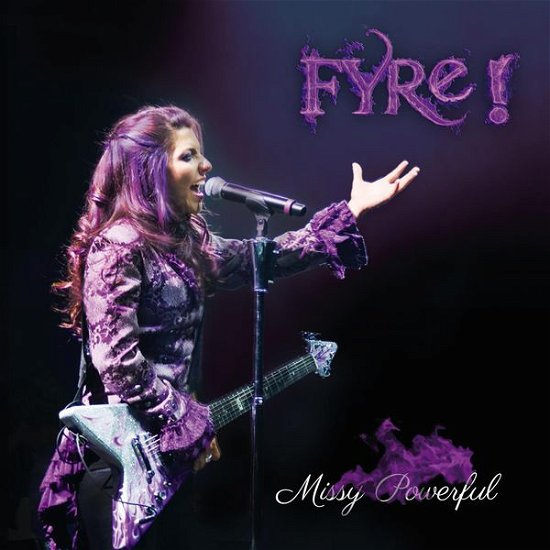 Cover for Fyre · Missy Powerful (CD) (2014)