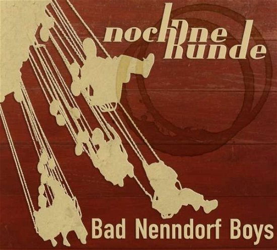 Cover for Bad Nenndorf Boys · Noch Ne Runde (CD) (2015)