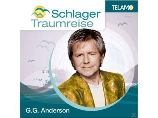 Cover for G.g. Anderson · Schlager Traumreise (CD) (2016)