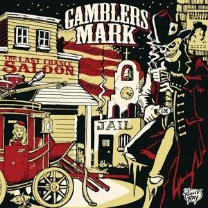 Cover for Gamblers Mark · The Last Chance Saloon (LP) (2017)