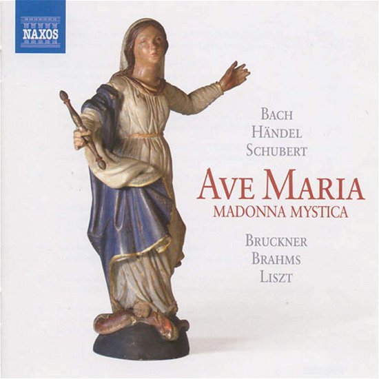 Ave Maria - V/A - Musiikki - Naxos - 4891030516724 - perjantai 29. helmikuuta 2008