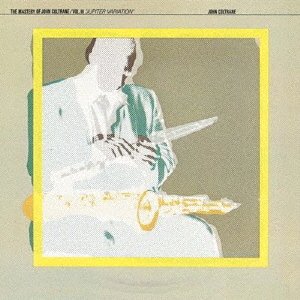 Jupiter Variations Vol.3 - John Coltrane - Musikk - UM - 4988031448724 - 4. oktober 2021