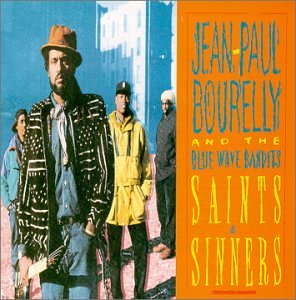 Cover for Jean-paul Bourelly · Saints &amp; Sinners (CD) [Japan Import edition] (1993)