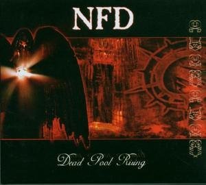 Cover for N.f.d. · Dead Pool Rising (CD) [Digipak] (2006)