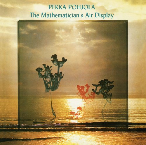 Cover for Pekka Pohjola · Mathematician's Air Display (CD) [Remastered edition] (2010)