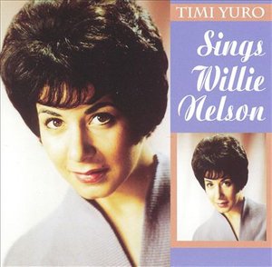 Cover for Timi Yuro · Timi Yuro - Sings Willie Nelson (CD) (1997)