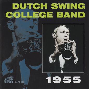 1955 - Dutch Swing College Band - Music - LAKE - 5017116523724 - February 15, 2007