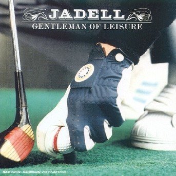Cover for Jadell · Gentleman's Leisure (CD) (2019)