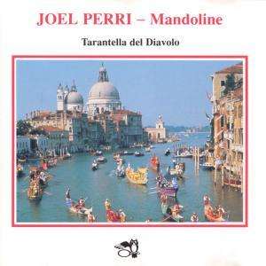 Cover for Joel Perri · Joel Perri-tarantella Del Diavolo-mandoline (CD)