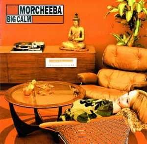 Cover for Morcheeba · Big Calm (CD)