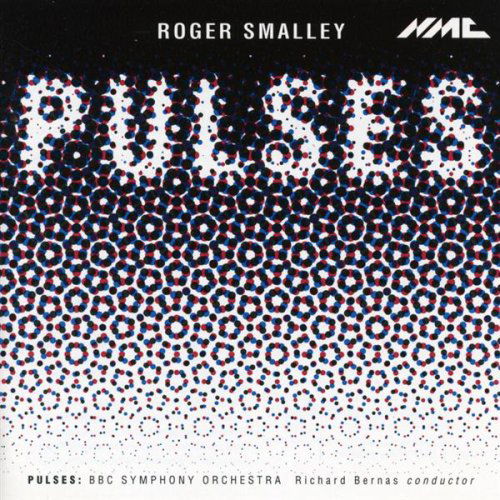 Cover for Bbc Symphony Orchestra · Roger Smalley / Pulses (CD) (2002)