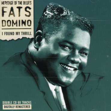 I Found My Thrill - Fats Domino - Musiikki - BLUE ORCHID - 5023693320724 - lauantai 9. huhtikuuta 2011